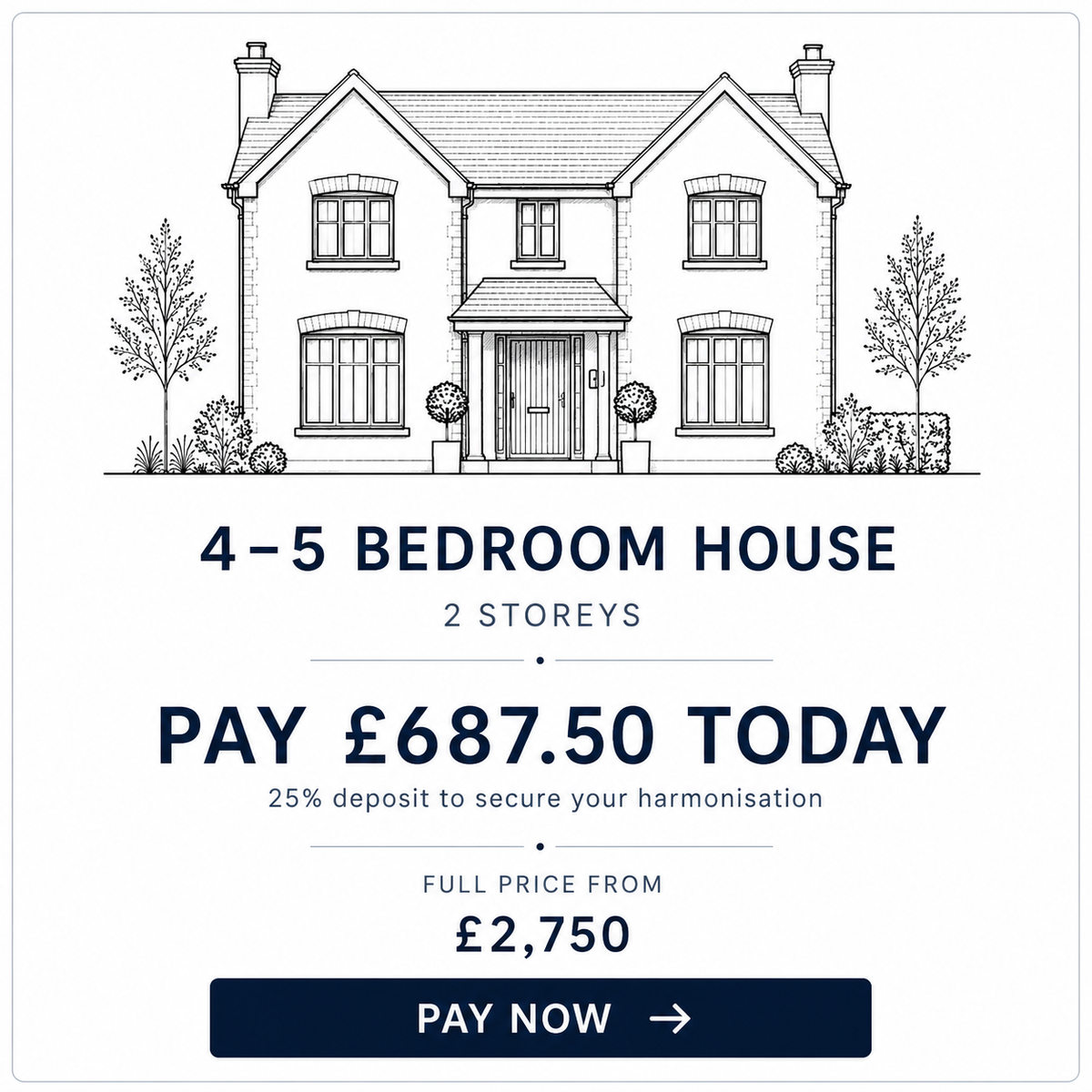 Home Harmonisation 4-5 Bed House (2 Storeys)